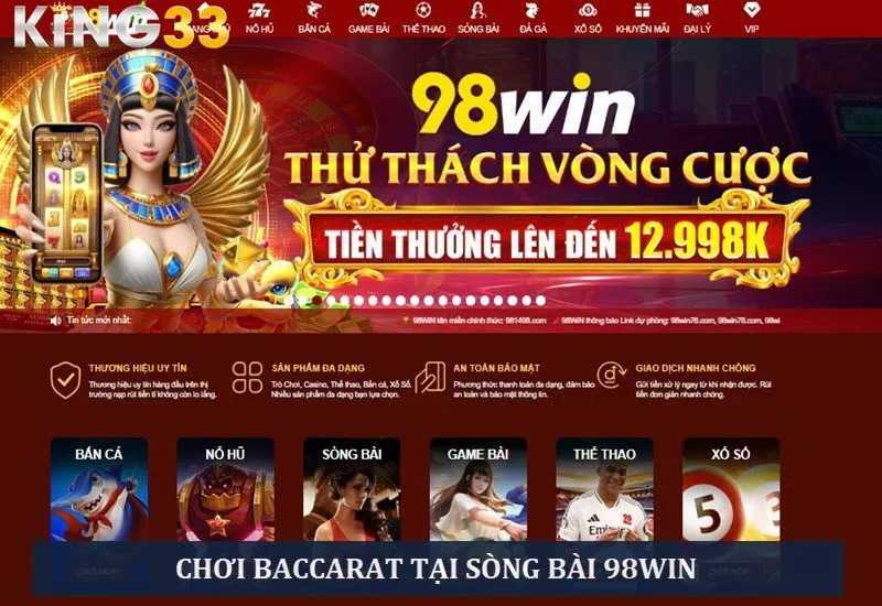 Chơi baccarat đỉnh cao tại sòng bài 98win