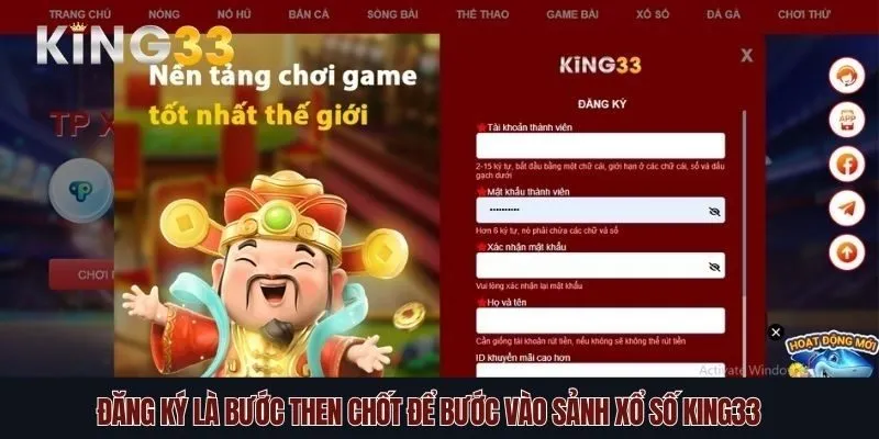 Đăng ký là bước then chốt để bước vào sảnh xổ số King33