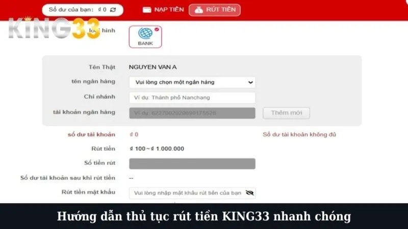 Hướng dẫn thủ tục rút tiền KING33 nhanh chóng