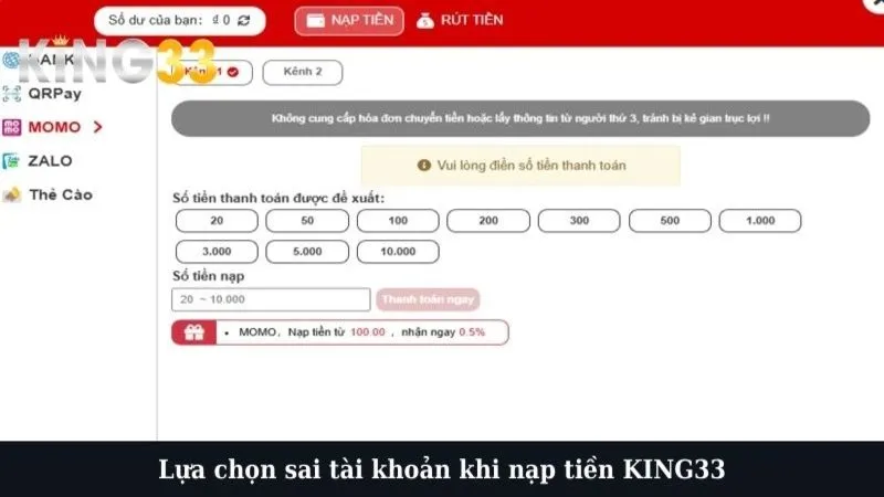 Điền sai thông tin khi thực hiện nạp tiền KING33