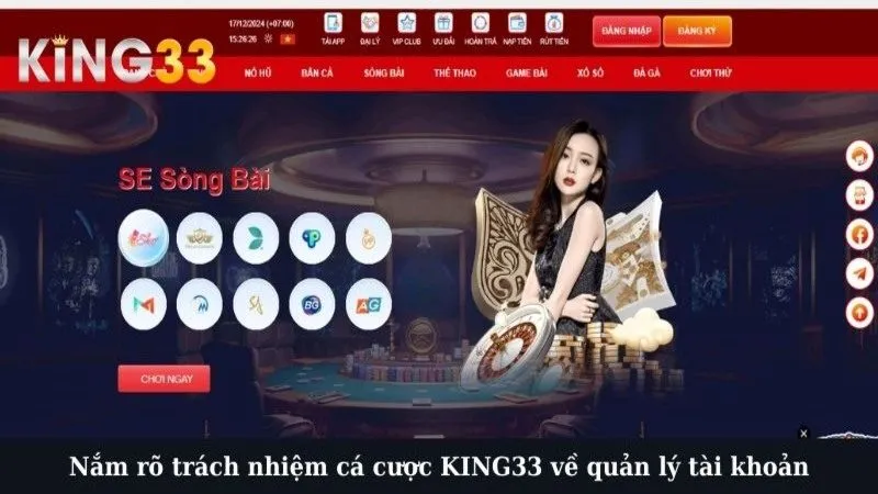 Nắm rõ trách nhiệm cá cược KING33 về quản lý tài khoản
