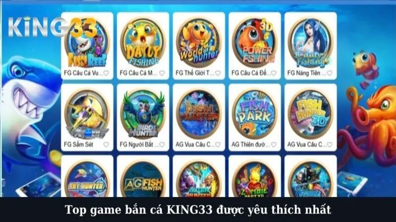 Top game bắn cá KING33 được yêu thích nhất